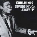 Swingin' Away by  Earl Hines 
