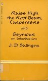 Raise High the Roof Beam, Carpenters; and, Seymour: An Introduction (Bantam)
