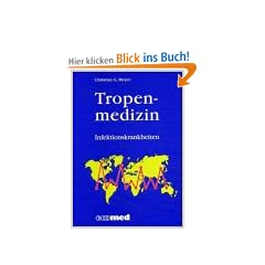 Tropenmedizin: Infektionskrankheiten