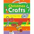 Christmas Crafts: Merry Things to Make by Colleen Van Blaricom and Anita Louise