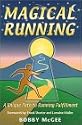 Magical Running : A Unique Path to Running Fulfillment