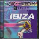 The Sound of the Underground - Ibiza