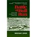 Battle at Bull Run: A History of the First Major Campaign of the Civil War