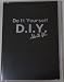 D.I.Y. [DVD]