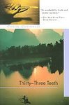 By Colin Cotterill (Author) Thirty-Three Teeth [Paperback]