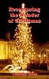 Recapturing the Wonder of Christmas