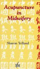 Acupuncture in Midwifery