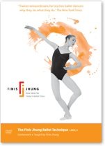 The Finis Jhung Ballet Technique: Centerwork, Level 3