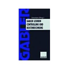 Gabler Lexikon Controlling und Kostenrechnung