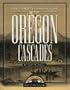 Highroad Guide to the Oregon Cascades