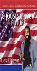 Choosing Your Future 6-CD Set!