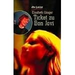 Ticket zu Bon Jovi. ( Ab 14 J.). book cover