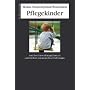 Pflegekinder und ihre Entwicklungschancen nach fr�hen traumatischen Erfahrungen