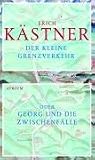Der kleine Grenzverkehr: oder Georg und die Zwischenf�lle