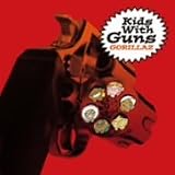 Kids With Guns Japan Only EP
