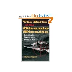The Battle of the Otranto Straits: Controlling the Gateway to the Adriatic in World War I (Twentieth-Century Battles)