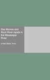 Des Moines and Rock River rapids in the Mississippi River