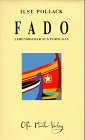 Fado. Lebensbilder aus Portugal - Ilse Pollack