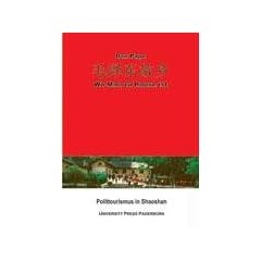 Wo Mao zu Hause ist: Polittourismus in Shaoshan