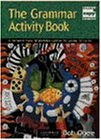 The Grammar Activity Book (Cambridge Copy Collection)