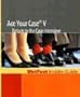 Ace Your Case V: Return to the Case Interview (WetFeet Insider Guide)