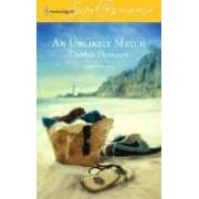 An Unlikely Match (Harlequin Superromance No. 1312) (Harlequin Superromance)