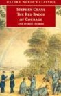 The Red Badge of Courage and Other Stories (Oxford World s Classics)