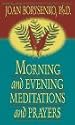 Morning and Evening: Music, Meditation, and Prayer