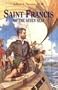 Saint Francis of the Seven Seas: (Vision Books)