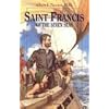 Saint Francis of the Seven Seas: (Vision Books)