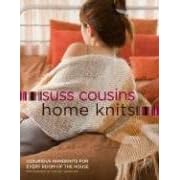 Home Knits: Luxurious Handknits for Every Room of the House