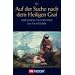 Auf der Suche nach dem heiligen Gral: Geschichten zur Geschichte