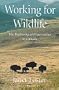 Working for Wildlife: The Beginning of Preservation in Canada