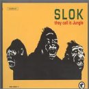 Slok: They Call It Jungle  Irma La Douce