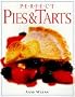 Perfect Pies And Tarts (Perfect Series)