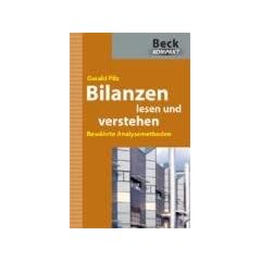 Bilanzen lesen und verstehen: Bew�hrte Analysemethoden