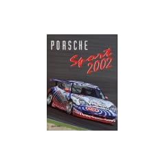 Porsche Sport 2002: Offizielles Porsche Motorsport-Jahrbuch 2002