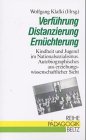 Verf�hrung, Distanzierung, Ern�chterung. Kindheit und Jugend im Nationalsozialismus (Book on Demand) - 