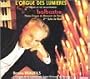 L'Orgue des LumiÃ�..res (The Organ of the Enlightenment)