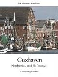 Cuxhaven: Nordseebad und Hafenstadt