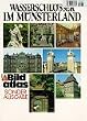 HB Bildatlas, Wasserschl�sser im M�nsterland