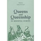 Queens and Queenship in Medieval Europe: Proceedings of a Conference Held at King's College London, April 1995