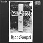 Hot Gospel (Get Right With God)