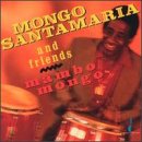 Mambo Mongo. Mongo Santamaria Tracks: Dark Before the Dawn, Caribbean Sunrise, Mambo Mongo, Ninos del Mundo, Cali, Are They Only Dreams, Cuco y Olga, Azteca, Mogolla