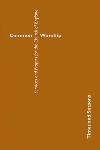 Buy Common Worship: Services and Prayers for the Church of England: Times and Seasons (Common Worship) online at Discounted New and Used prices. Delivered to your door with Off-The-Bookshelf.