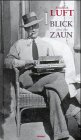 Produkt-Bild: Blick &uuml;ber den Zaun