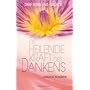 Die heilende Kraft des Dankens. Der Weg ins Gl�ck