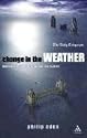 Change in the Weather: Weather Extremes and the British Climate