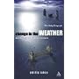 Change in the Weather: Weather Extremes and the British Climate