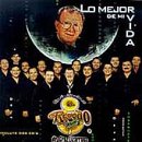 Lo Mejor de Mi Vida by La Banda el Recodo